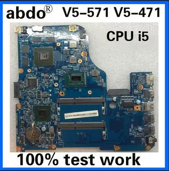 Abdo 11309-2 48.4TU05.021 plokštę ACER V5-471 V5-571 nešiojamojo kompiuterio pagrindinė plokštė CPU i5 3317U GT620M DDR3 bandymo darbai
