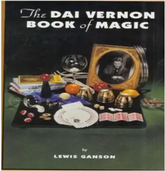 Dai Vernon Knygoje Magija pagal Lewis Ganson, magija gudrybės (nr. rekvizitai) magija instrukcija