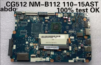 Lenovo 110-15AST CG512 NM-B112 nešiojamojo kompiuterio pagrindinėje plokštėje integruotos grafikos kortelės bandymo GERAI