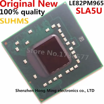 Naujas LE82PM965 SLA5U BGA Chipsetu