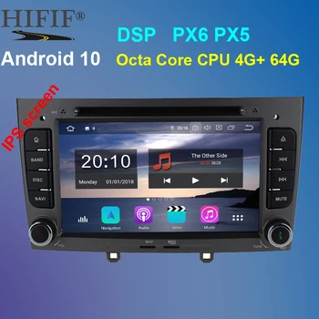 PX6 7 colių 1024*600 Octa Core Android 10 4G RAM 64GROM Multimedia Car dvd Player Peugeot 308 408 su wifi radijo, GPS BT RDS