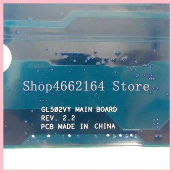 ROG GL502VY Plokštė GL502VY I7-6700HQ CPU GTX980M GL502VY Mainboard Asus ROG GL502VY GL502V GL502 Nešiojamas Plokštė