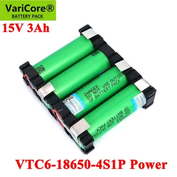 VariCore 18650 VTC6 4S1P 14.4/14.8 v 3000mAh 20 amperų 15V 16.8 V Atsuktuvas baterijas 