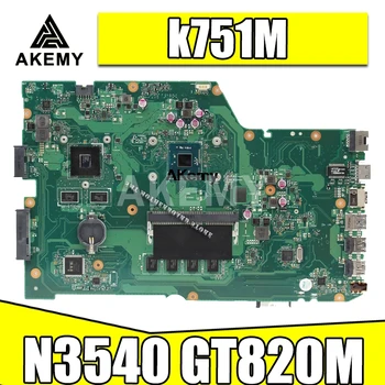 X751MD Plokštė N3540 GT820M 4GB RAM REV:2.0 Asus k751M K751MA X751MA X751MJ R752M nešiojamas Plokštė patikrintas neapgadinta