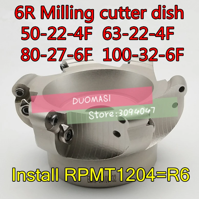 50-22-4F 63-22-4F 80-27-6F 100-32-6F CNC R6 Frezavimo cutter patiekalas Įdiegti RPMT1204 Karbido įterpti Nemokamas pristatymas